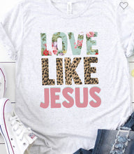 Load image into Gallery viewer, Love Like Jesus Leopard and Floral Tshirt
